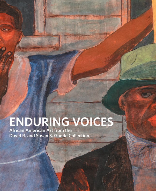 Enduring Voices African American Art from the David R. and Susan S